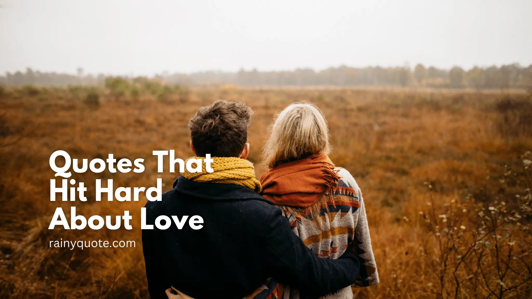 Quotes That Hit Hard About Love