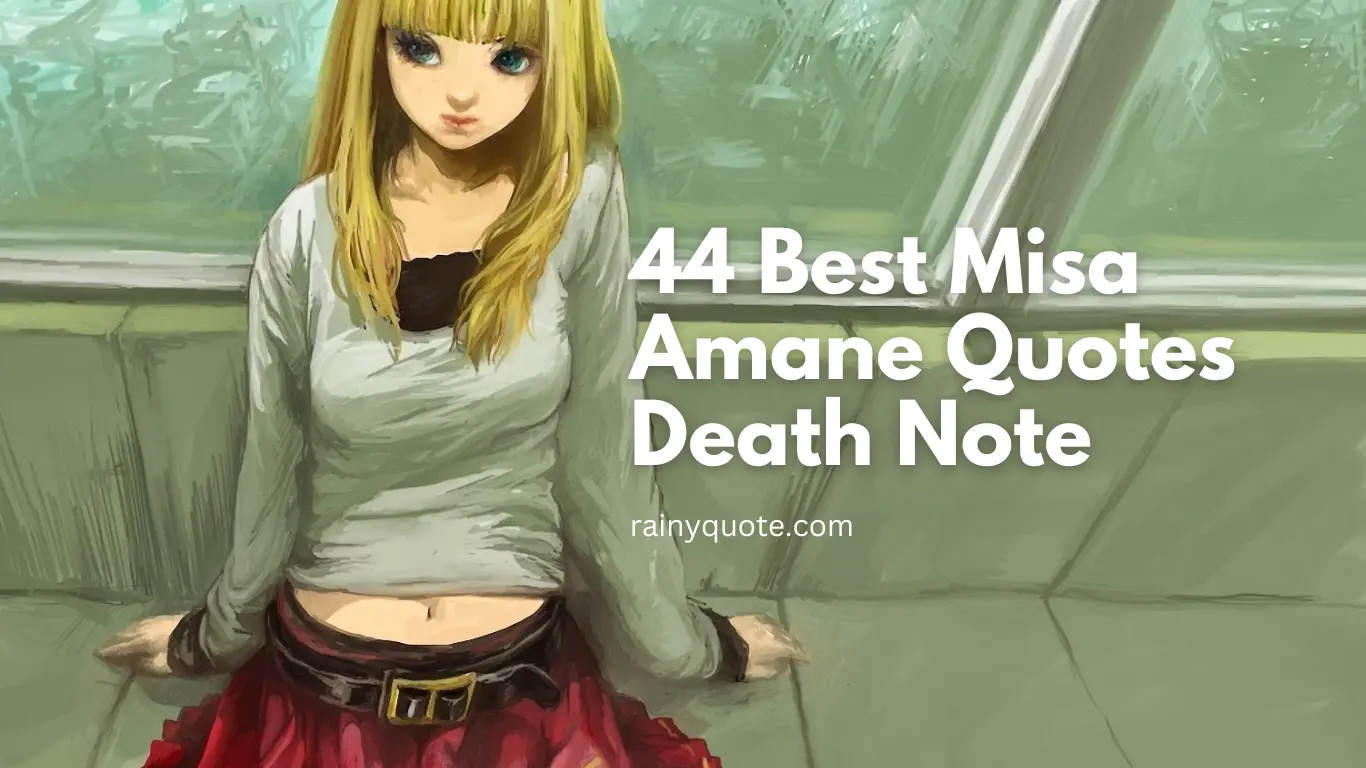 44 Best Misa Amane Quotes