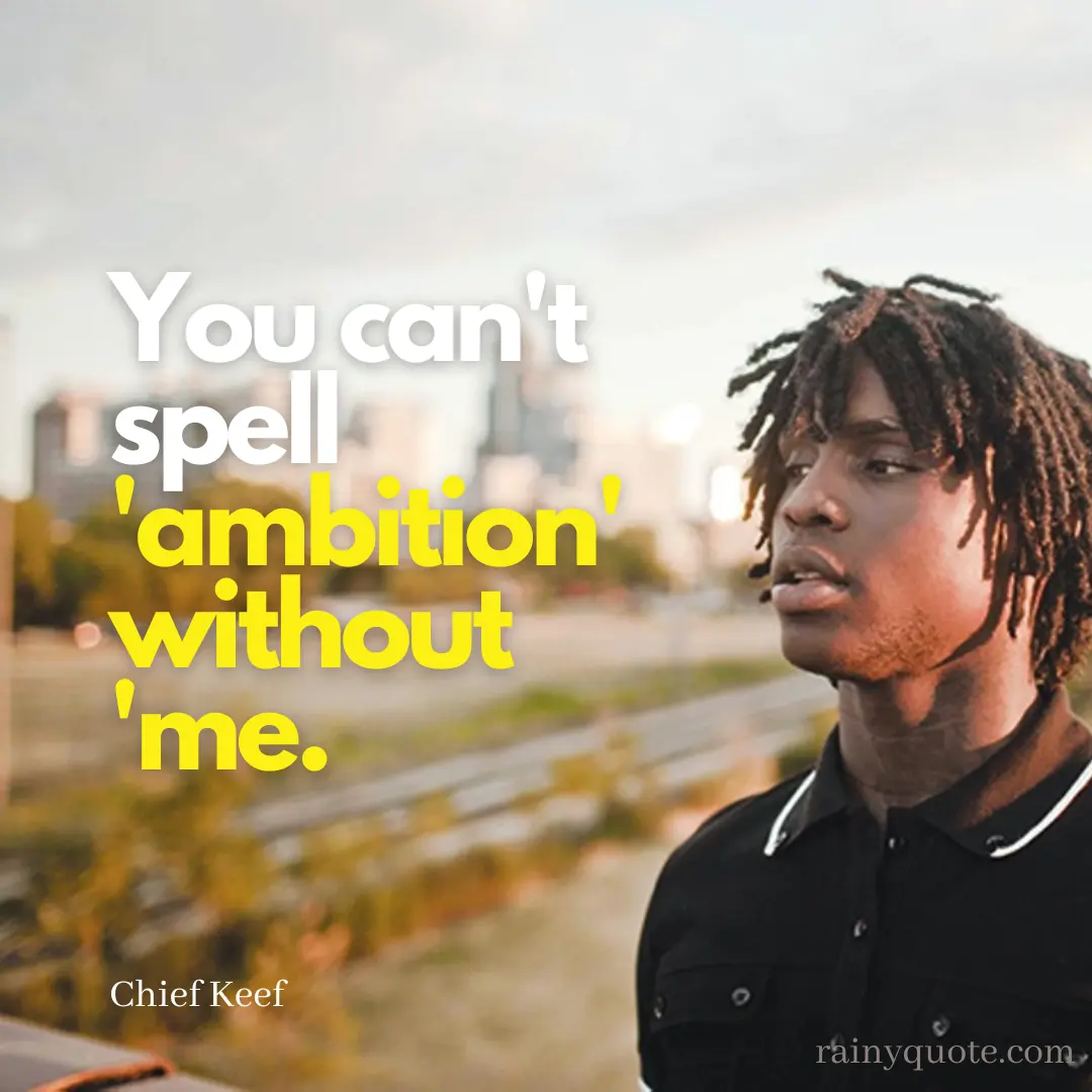 Chief Keef Quotes 2