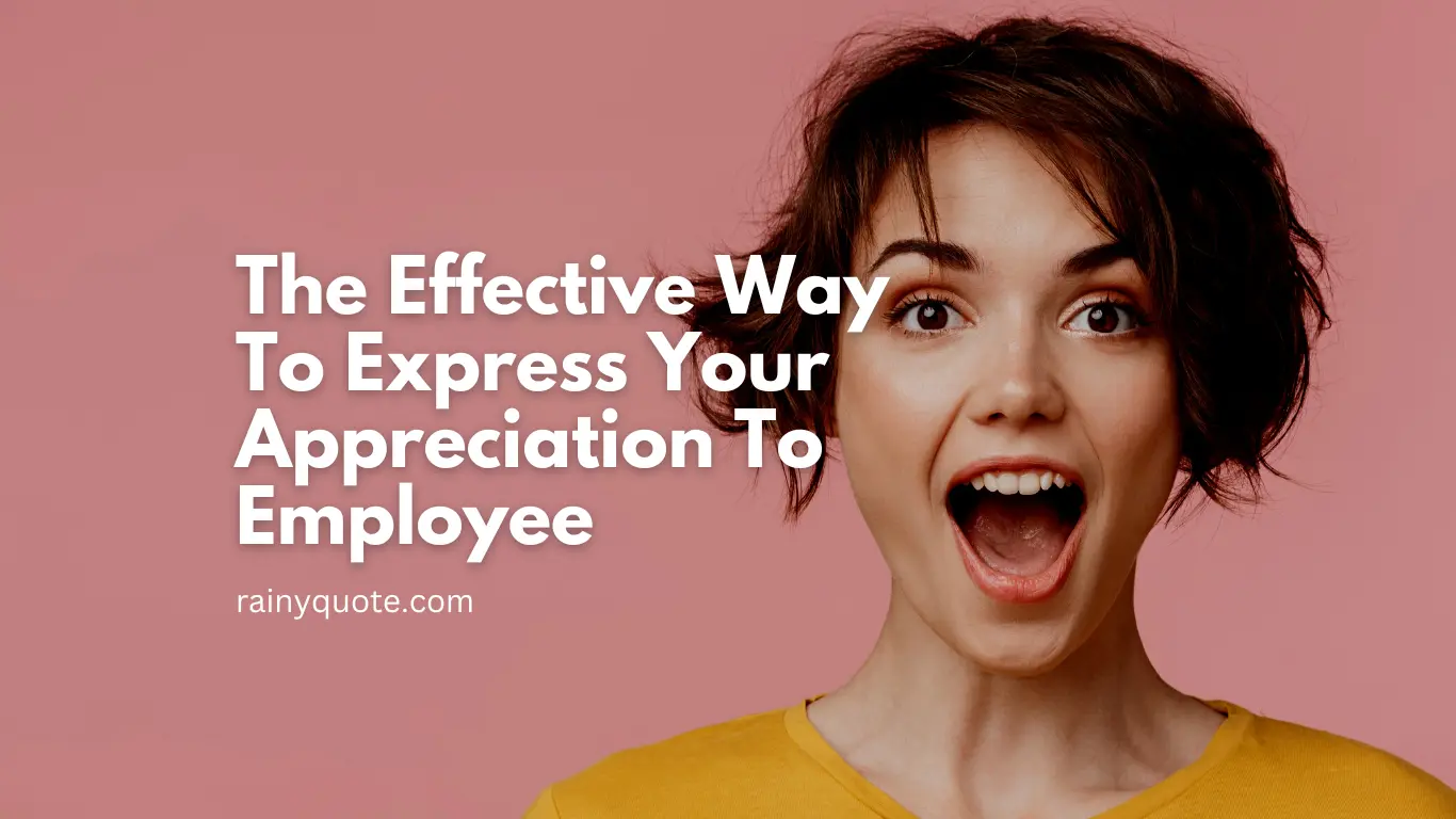 The Effective Way To Express Your Appreciation To Employee