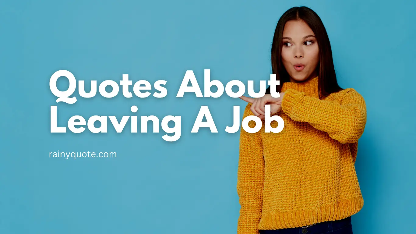 Quotes About Leaving A Job