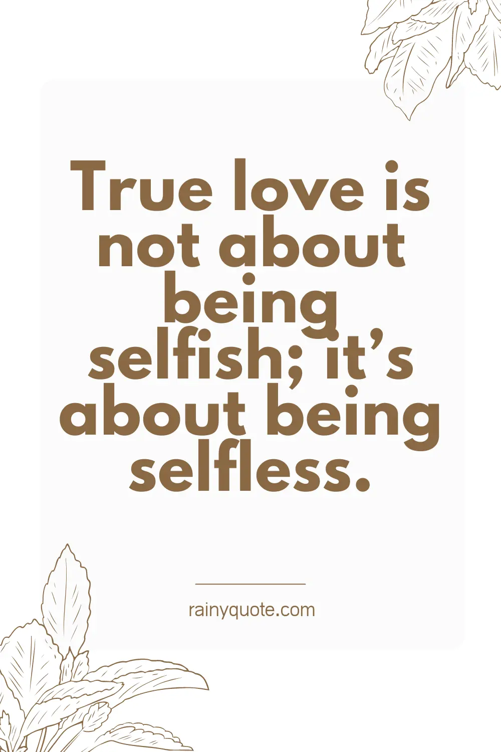 Love Heartless Selfish Quotes